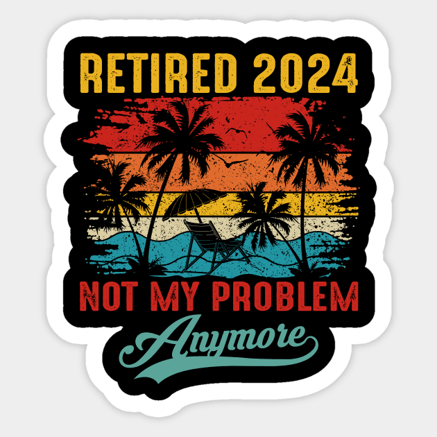 Vintage Retired 2024 Not My Problem Anymore Sticker by Jenna Lyannion